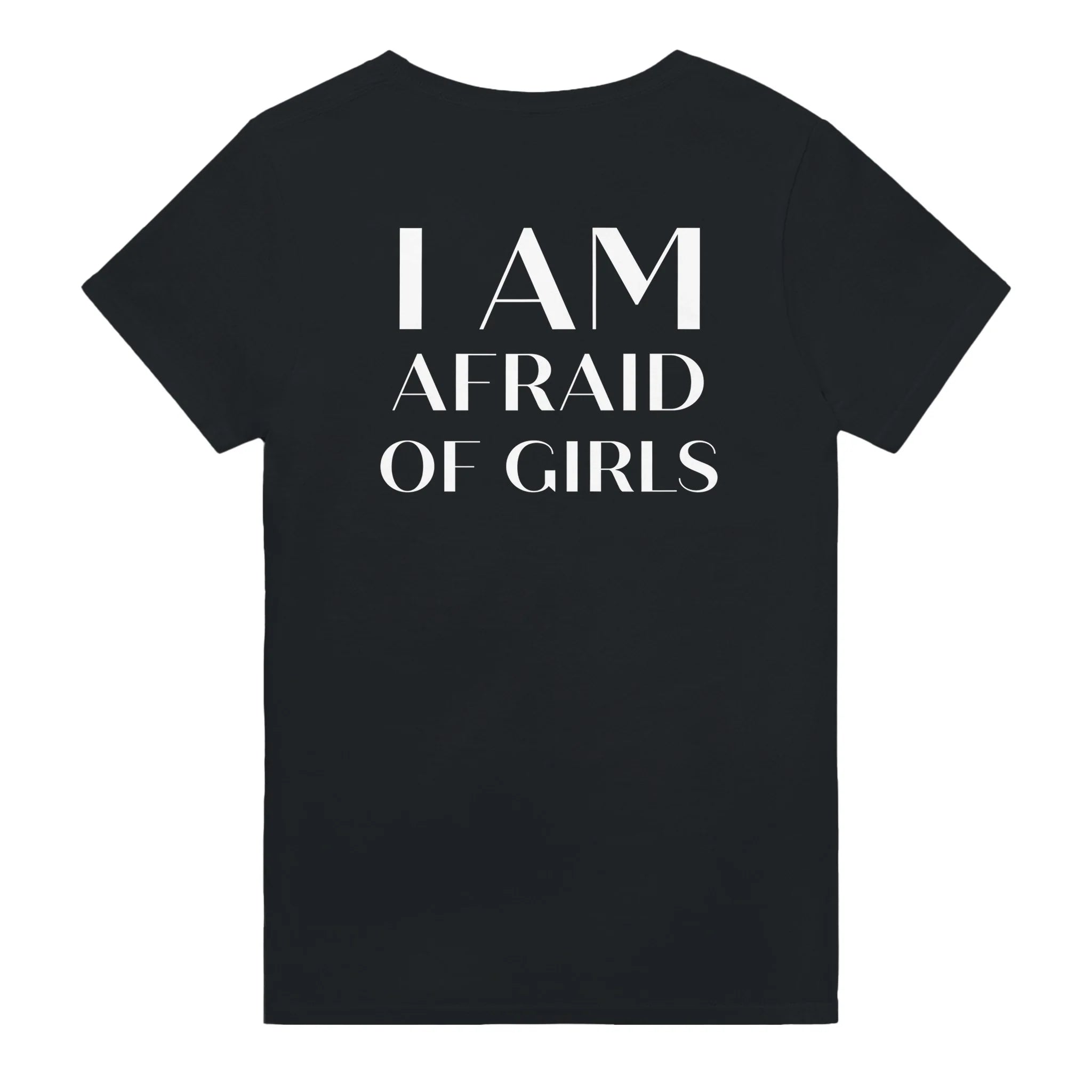 I AM AFRAID OF GIRLS