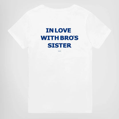 IN LOVE WITH BRO'S SISTER