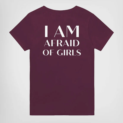 I AM AFRAID OF GIRLS